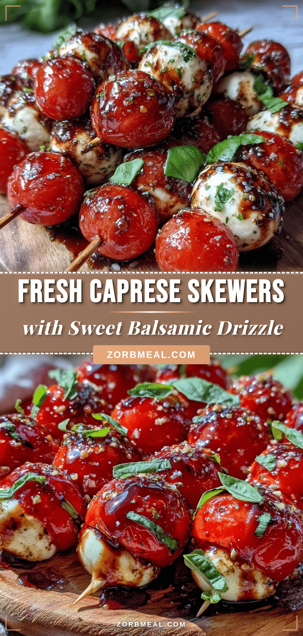 fresh Caprese skewers recipe